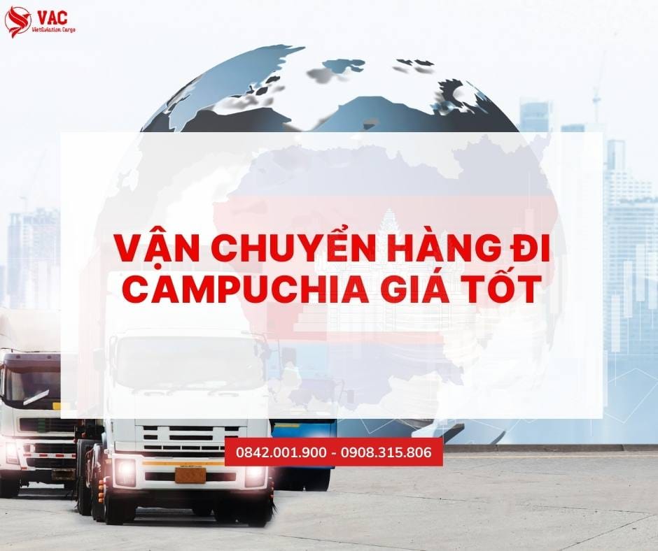 Vận chuyển hàng đi Campuchia giá tốt