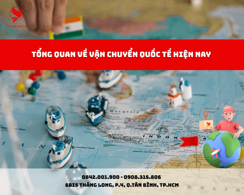 Tổng quan về vận chuyển quốc tế hiện nay