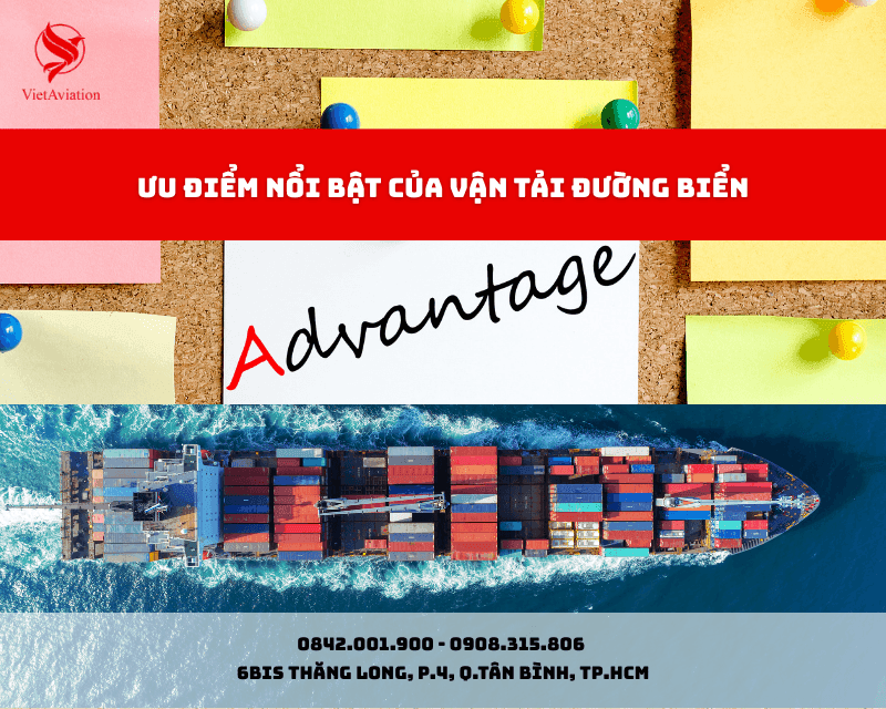 Ưu điểm nổi bật của vận tải đường biển