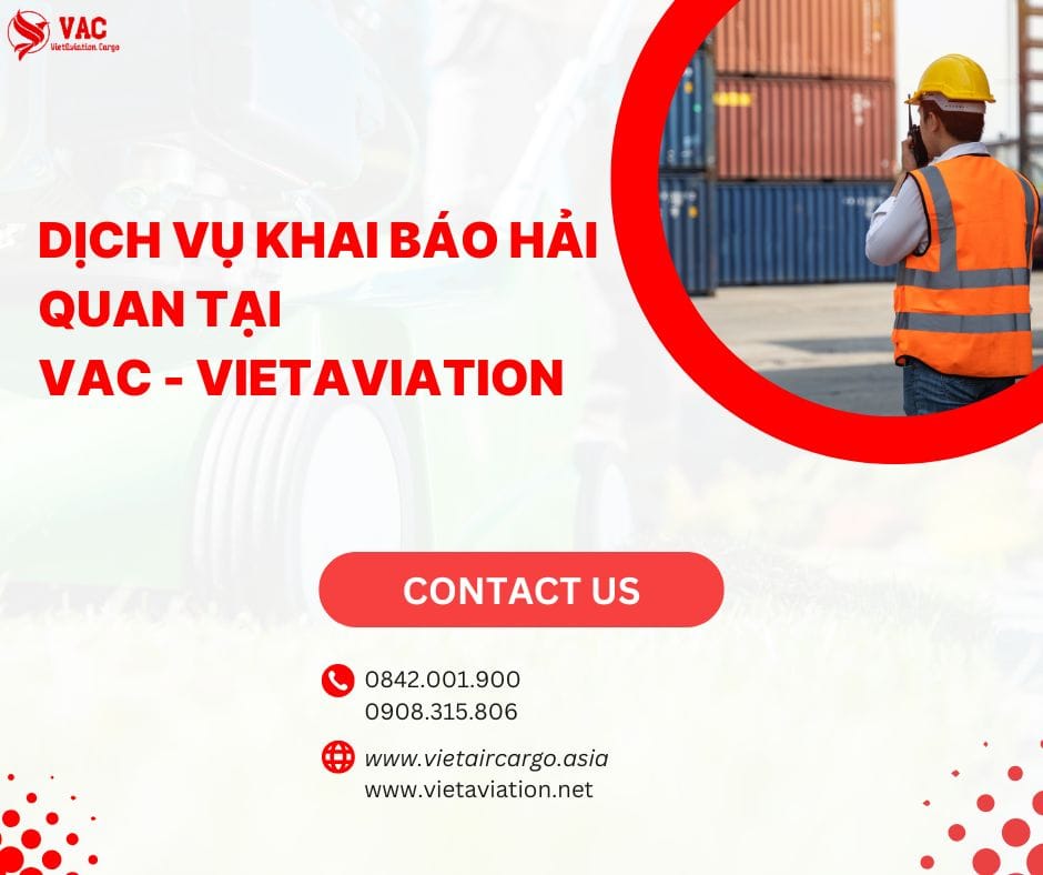 Khai báo hải quan tại VAC