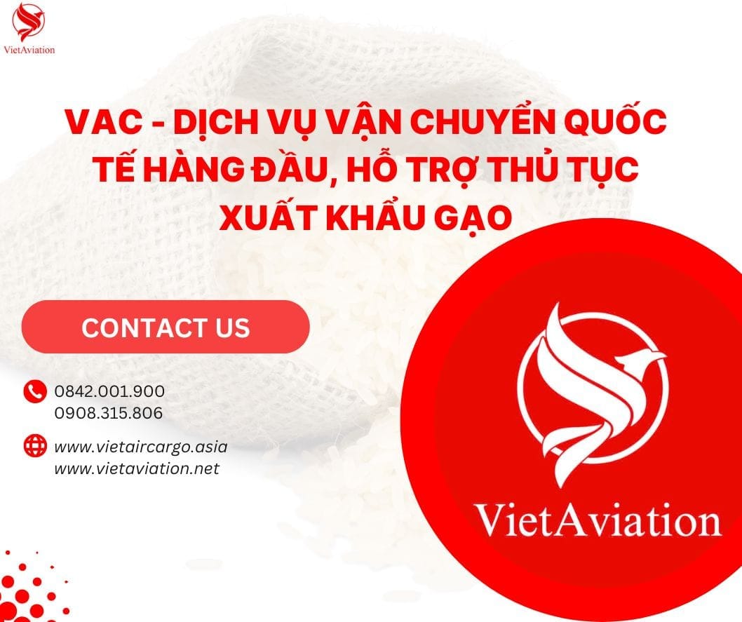 VAC - Hỗ trợ xuất khẩu và làm thủ tục xuất khẩu gạo