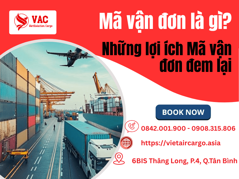 Mã vận đơn là gì? Những lợi ích Mã vận đơn đem lại