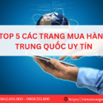 Top 5 các trang mua hàng Trung Quốc uy tín
