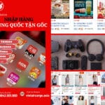 NHẬP HÀNG TRUNG QUỐC TẬN GỐC – GIẢI PHÁP MUA HÀNG CHẤT LƯỢNG