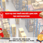 DỊCH VỤ CHO THUÊ KHO BÃI LẠNG SƠN TẠI VIETAVIATION