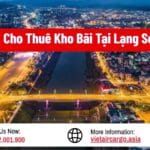 Dịch Vụ thuê kho bãi tại Lạng Sơn 