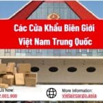 Danh Sách Các Cửa Khẩu Biên Giới Việt Nam Trung Quốc