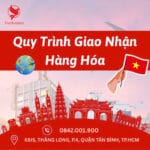 QUY TRÌNH GIAO NHẬN HÀNG HÓA