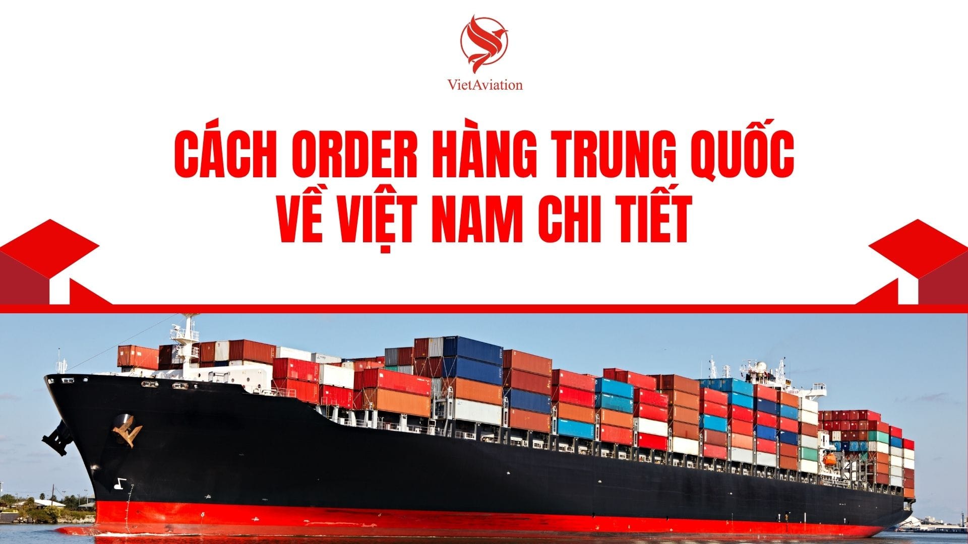 Cách order hàng Trung Quốc về Việt Nam chi tiết