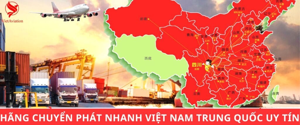 Chuyển phát nhanh đi Trung Quốc uy tín VietAviation