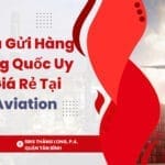 Gửi Hàng Đi Trung Quốc – Dịch Vụ Uy Tín Giá Rẻ Tại VietAviation