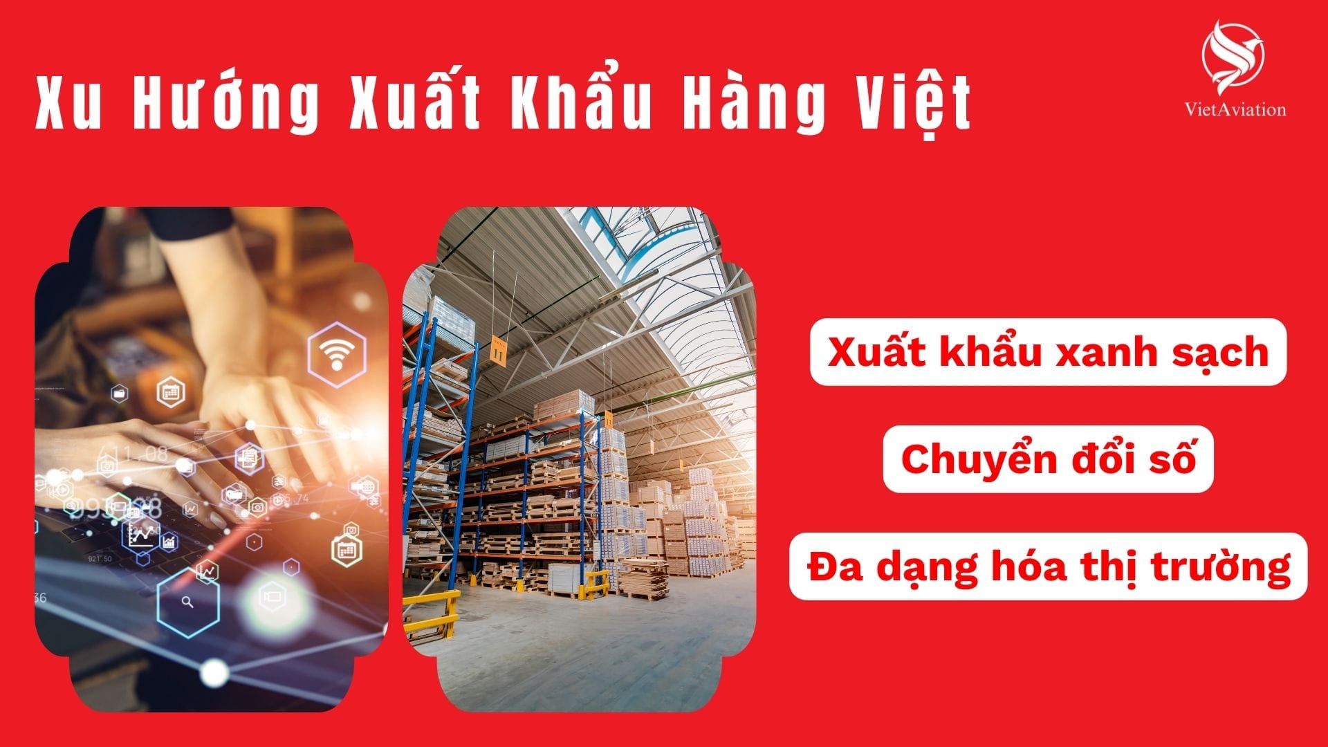 Xu hướng xuất khẩu hàng Việt