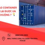 TẠI SAO CONTAINER 40FT LẠI ĐƯỢC ƯA CHUỘNG ?