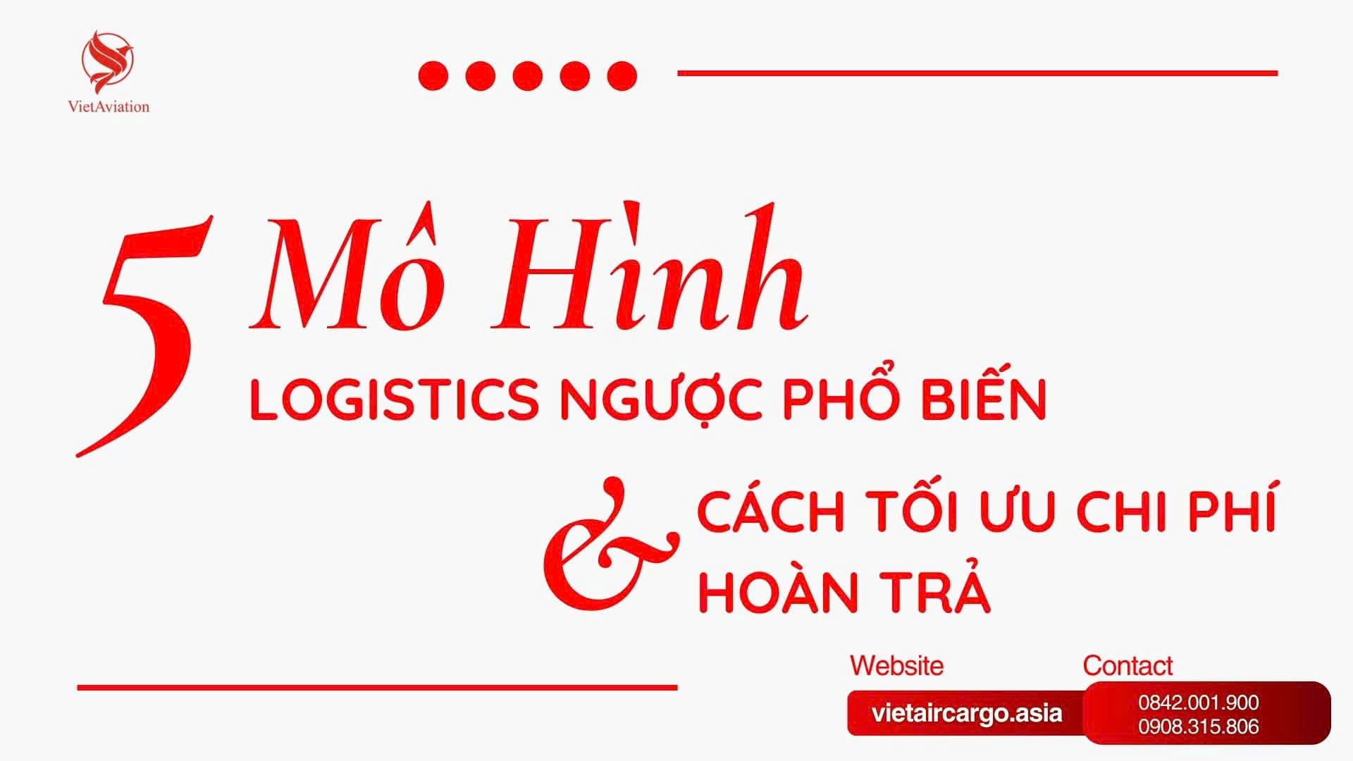 5 Mô Hình Logistics Ngược Phổ Biến & Cách Tối Ưu Chi Phí Hoàn Trả