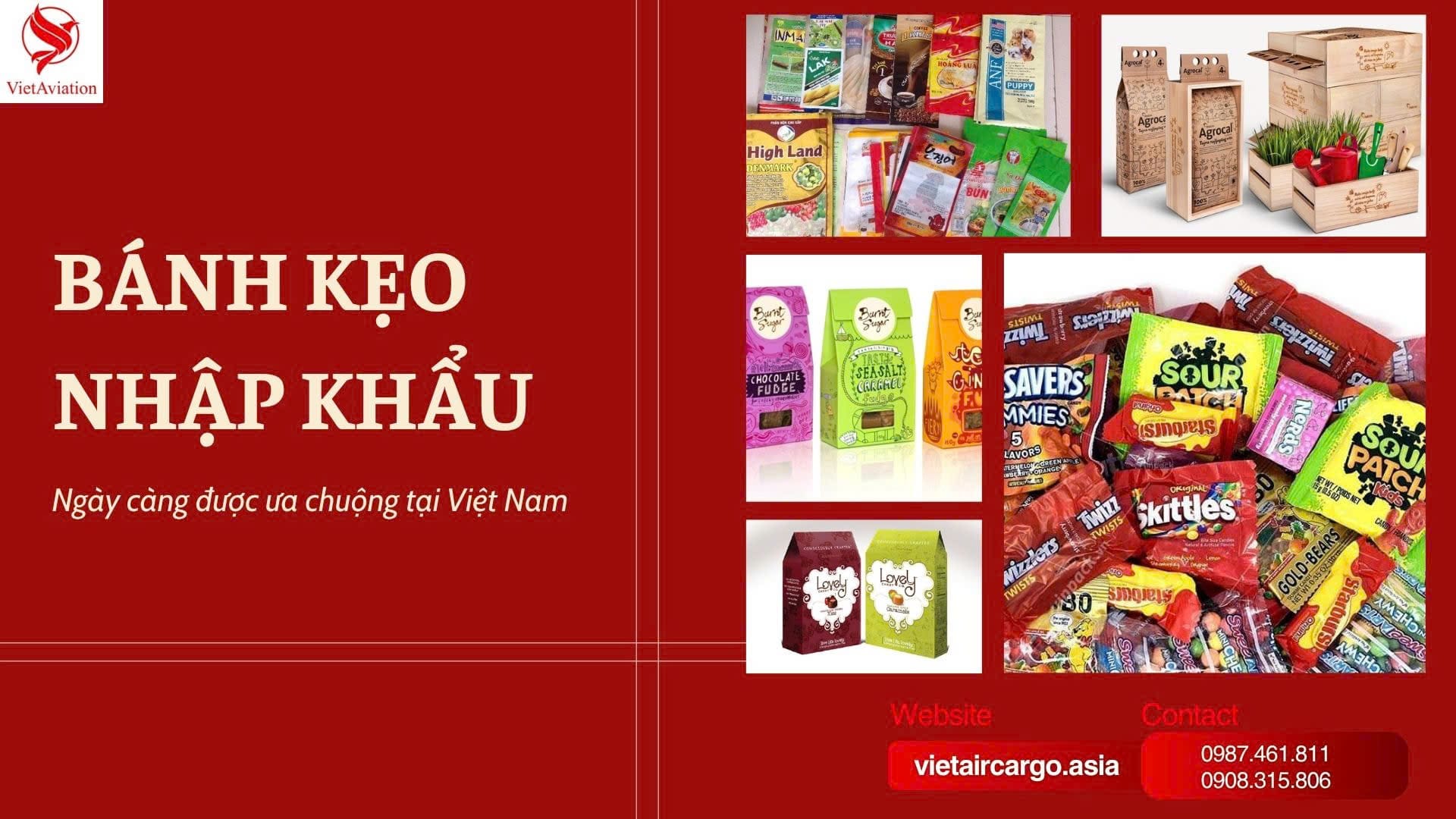 Bánh kẹo nhập khẩu ngày càng được ưa chuộng tại Việt Nam