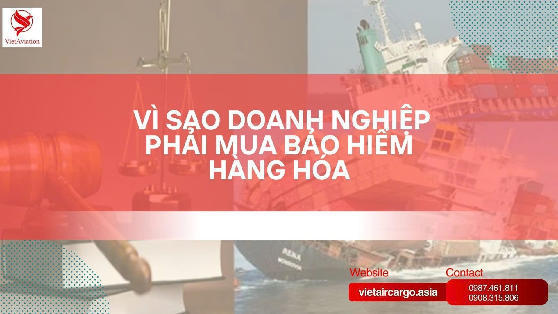 Vì sao doanh nghiệp phải mua bảo hiểm hàng hoá