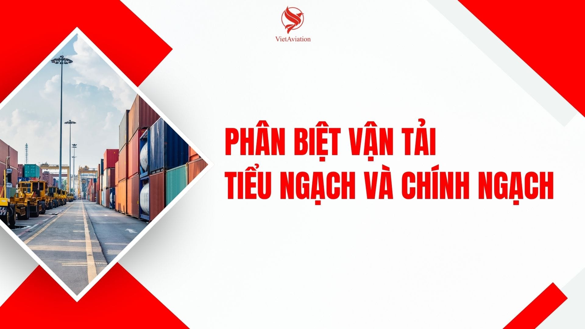 Phân biệt vận tải tiểu ngạch và chính ngạch