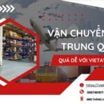 Vận Chuyển Hàng Trung Quốc – Quá Dễ Với VietAviation 