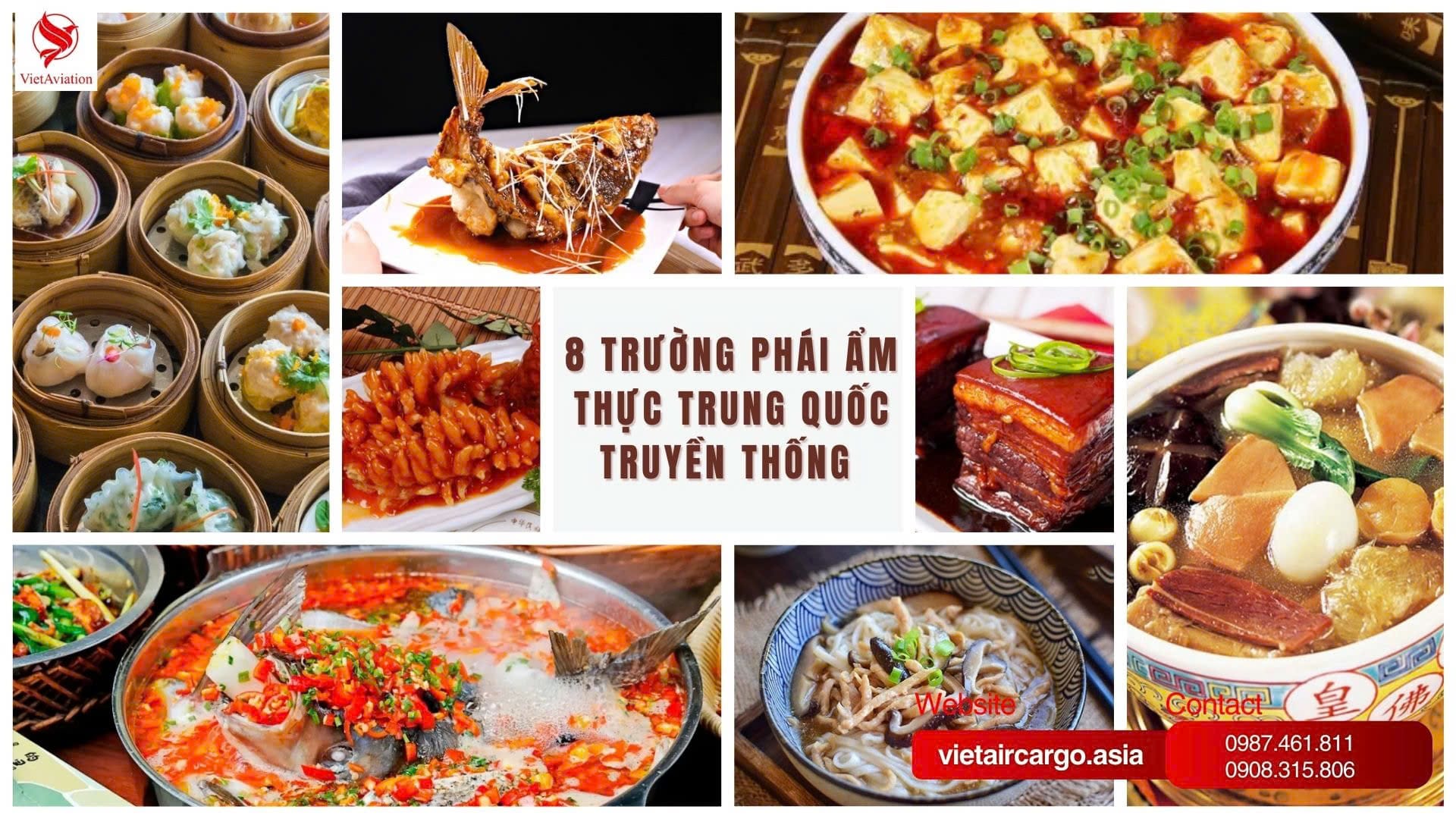 8 trường phái ẩm thực Trung Quốc nổi tiếng nhất