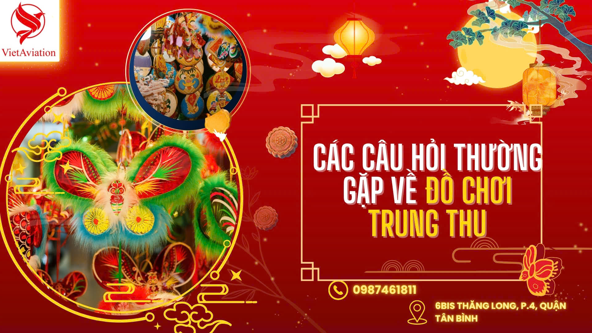 <em>Các câu hỏi thường gặp về đồ chơi Trung Thu</em>