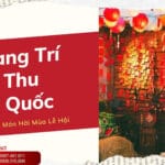 Đồ Trang Trí Trung Thu Trung Quốc – Món Hời Mùa Lễ Hội