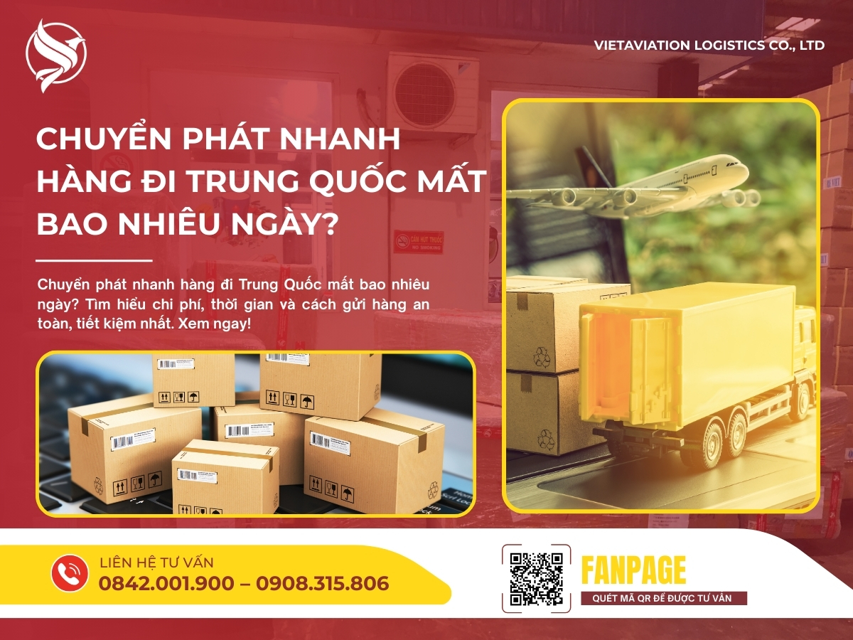 Chuyển phát nhanh hàng đi Trung Quốc mất bao nhiêu ngày?
