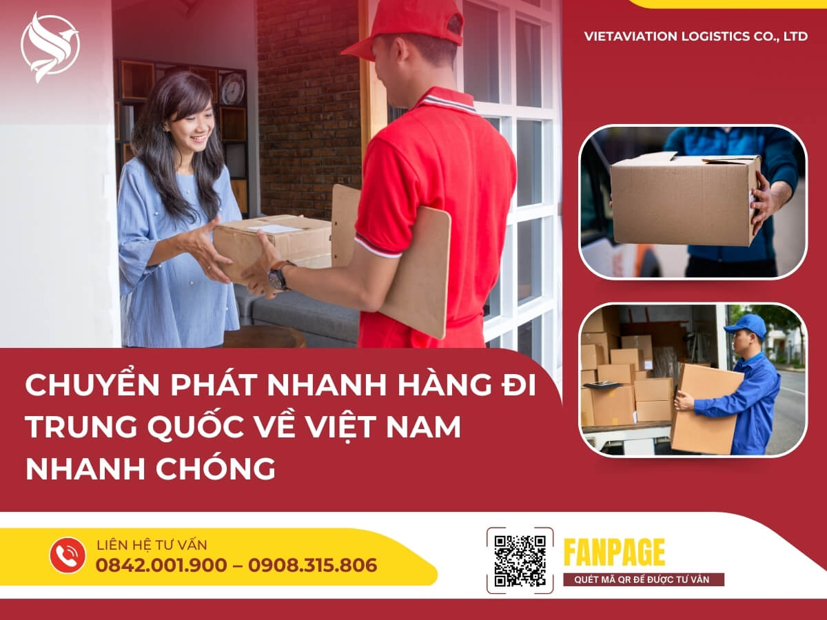 Chuyển phát nhanh hàng đi Trung Quốc về Việt Nam nhanh chóng