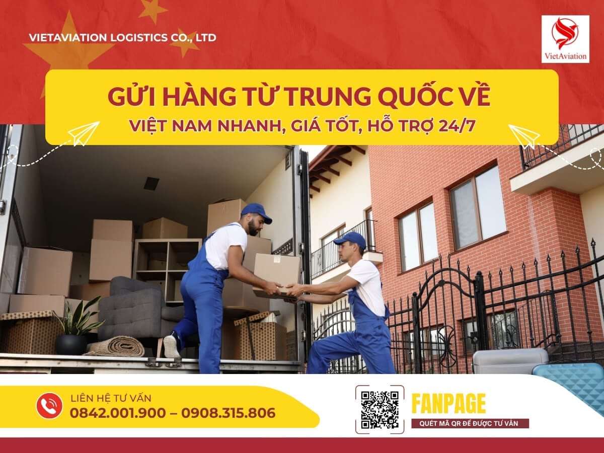 Gửi hàng từ Trung Quốc về Việt Nam nhanh, giá tốt, hỗ trợ 24/7