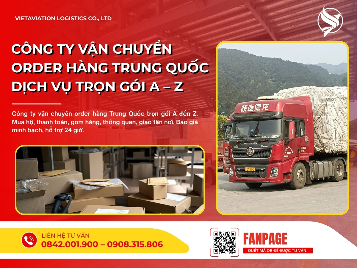 Công ty vận chuyển order hàng Trung Quốc dịch vụ trọn gói A – Z