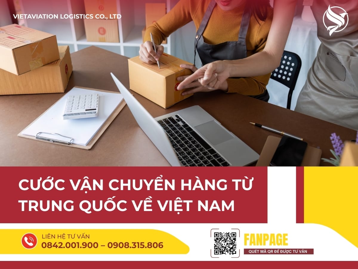 Cước vận chuyển hàng từ Trung Quốc về Việt Nam