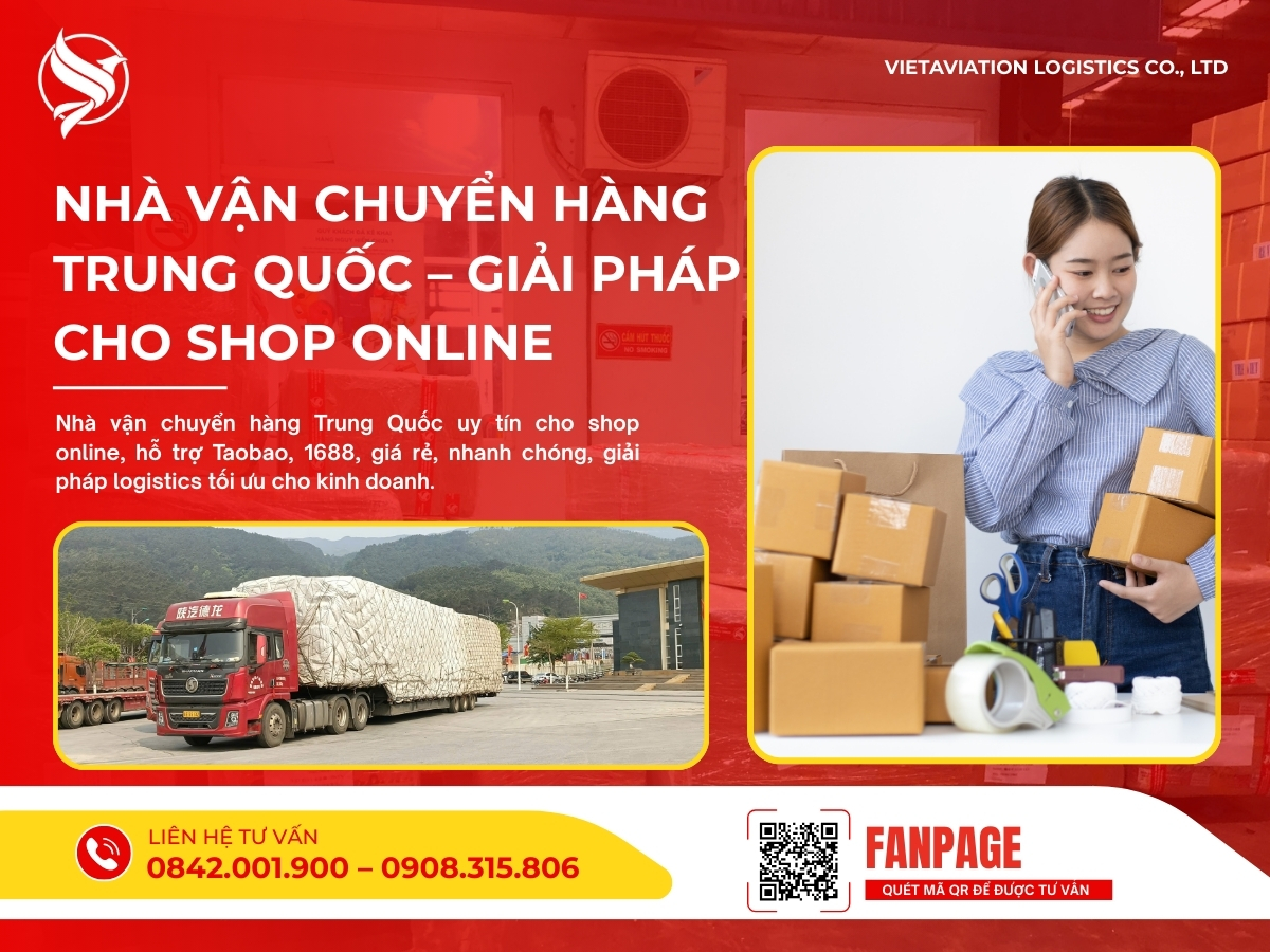 Nhà vận chuyển hàng Trung Quốc – Giải pháp cho shop online