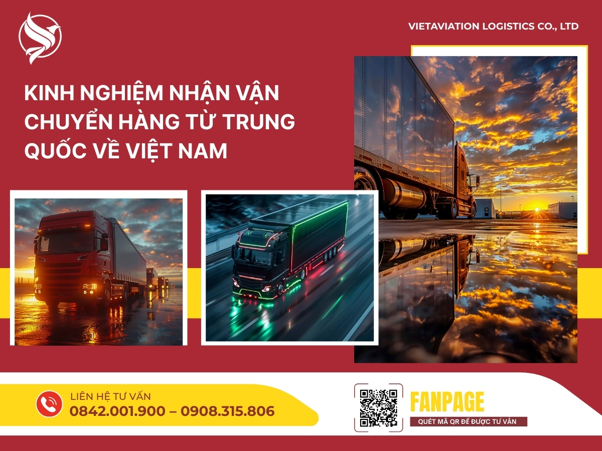 Kinh Nghiệm Nhận Vận Chuyển Hàng Từ Trung Quốc Về Việt Nam