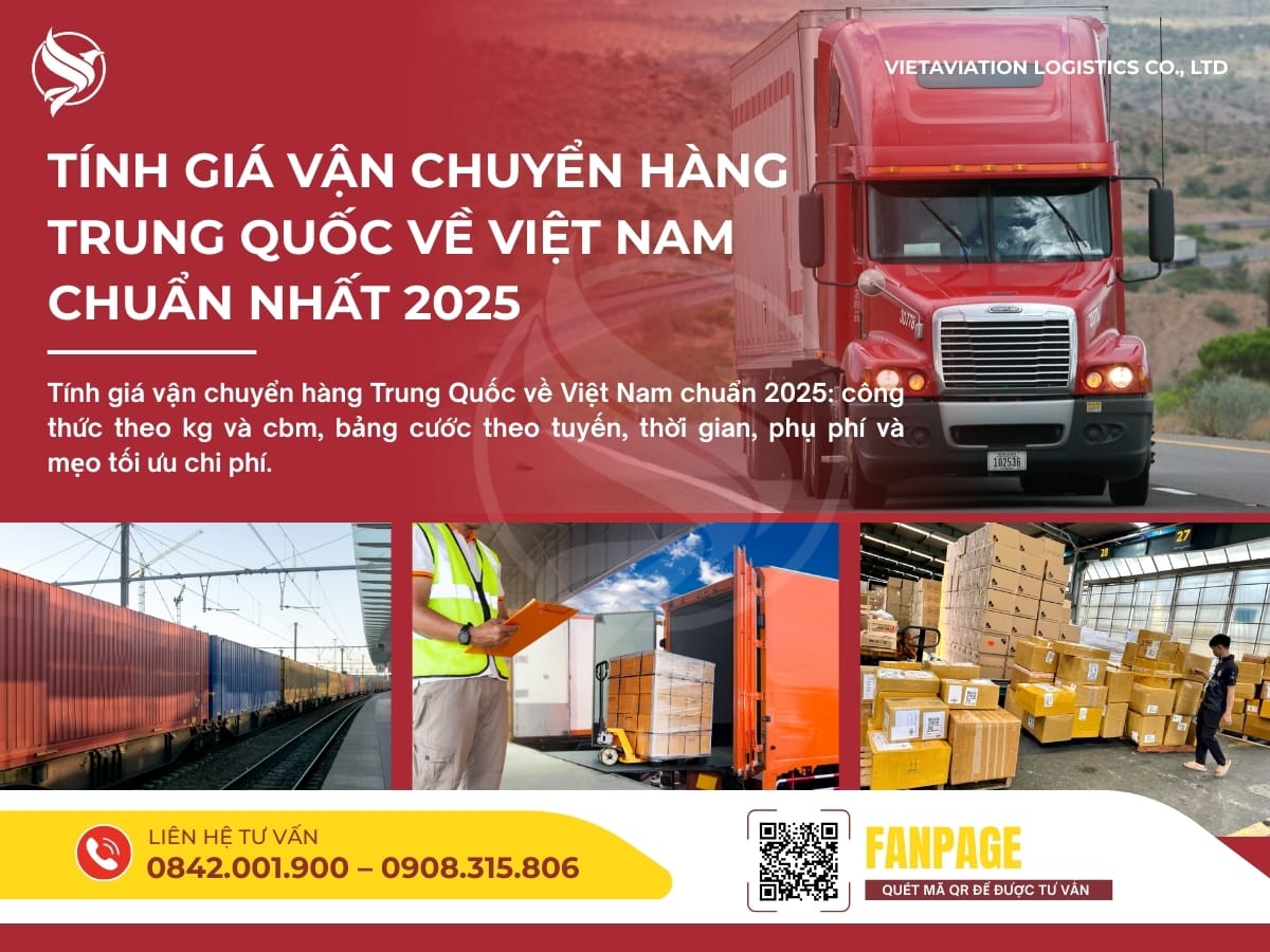 Tính giá vận chuyển hàng Trung Quốc về Việt Nam chuẩn nhất 2025