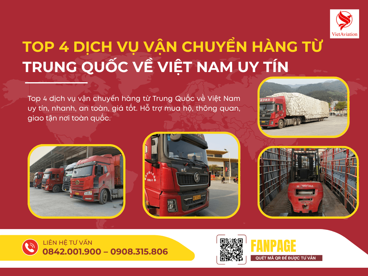 Top 4 Dịch Vụ Vận Chuyển Hàng Từ Trung Quốc Về Việt Nam Uy Tín