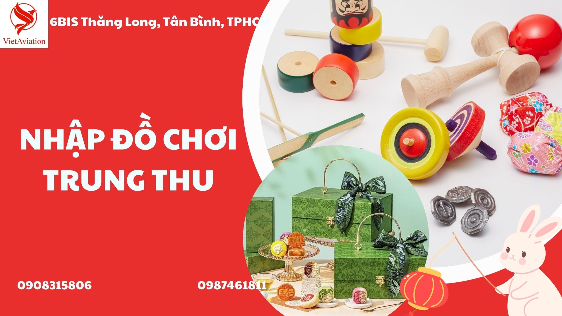 NHẬP ĐỒ CHƠI TRUNG THU TỪ TRUNG QUỐC VỀ VIỆT NAM