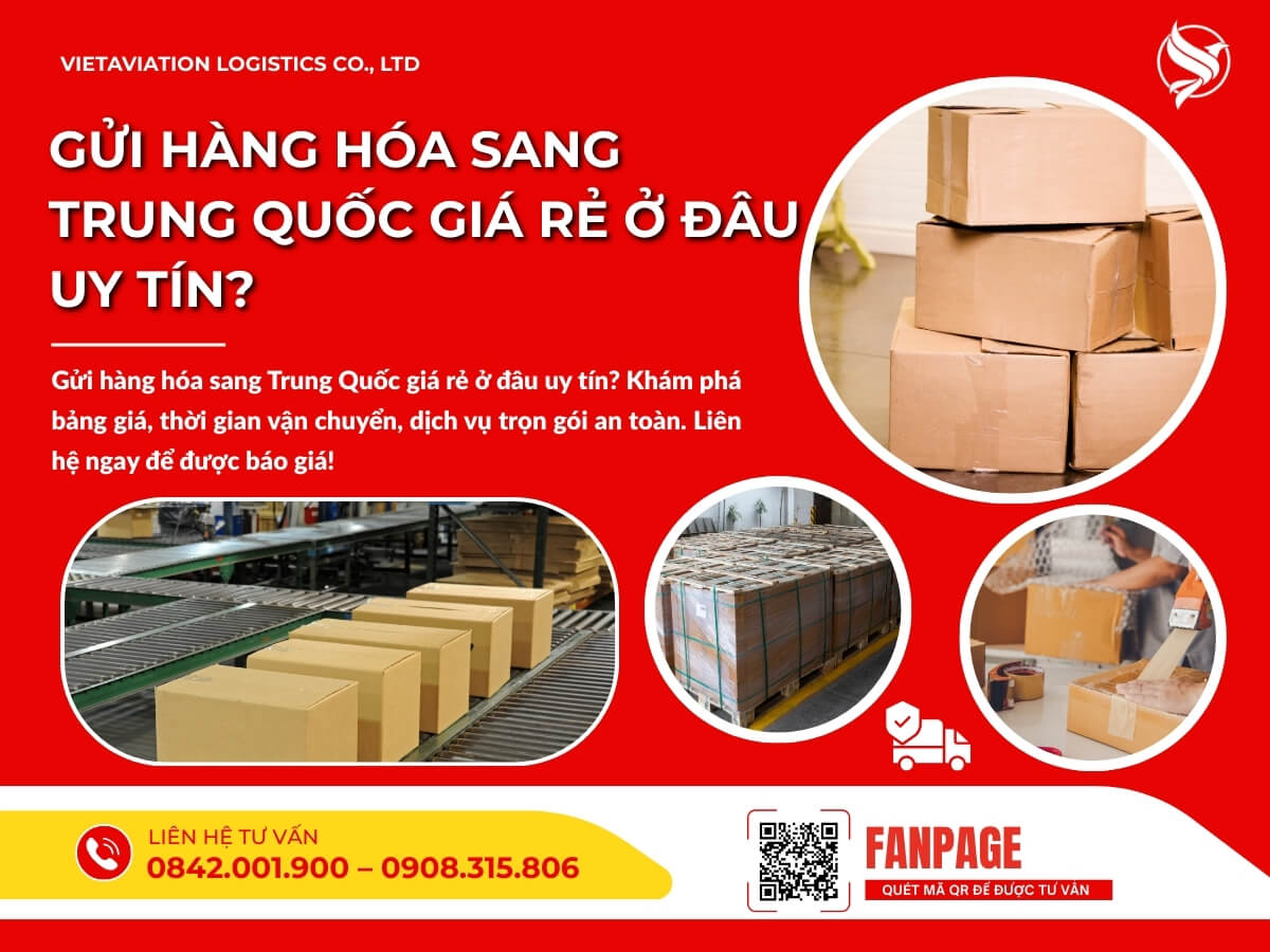 Gửi Hàng Hóa Sang Trung Quốc Giá Rẻ Ở Đâu Uy Tín?