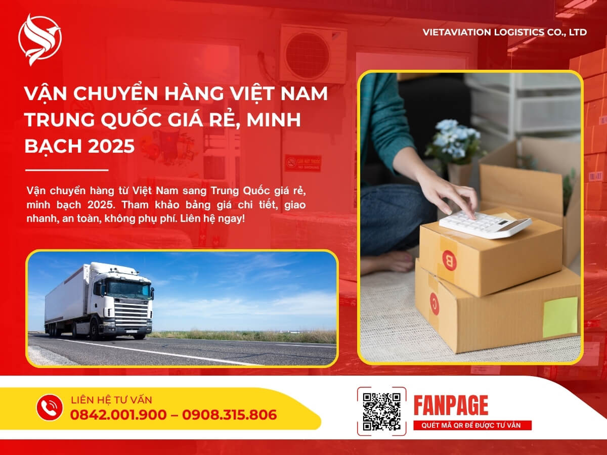 Vận Chuyển Hàng Việt Nam – Trung Quốc Giá Rẻ, Minh Bạch 2025