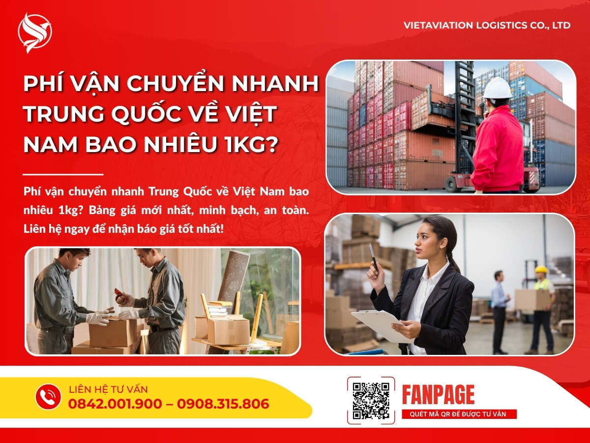 Phí vận chuyển nhanh Trung Quốc về Việt Nam bao nhiêu 1kg?