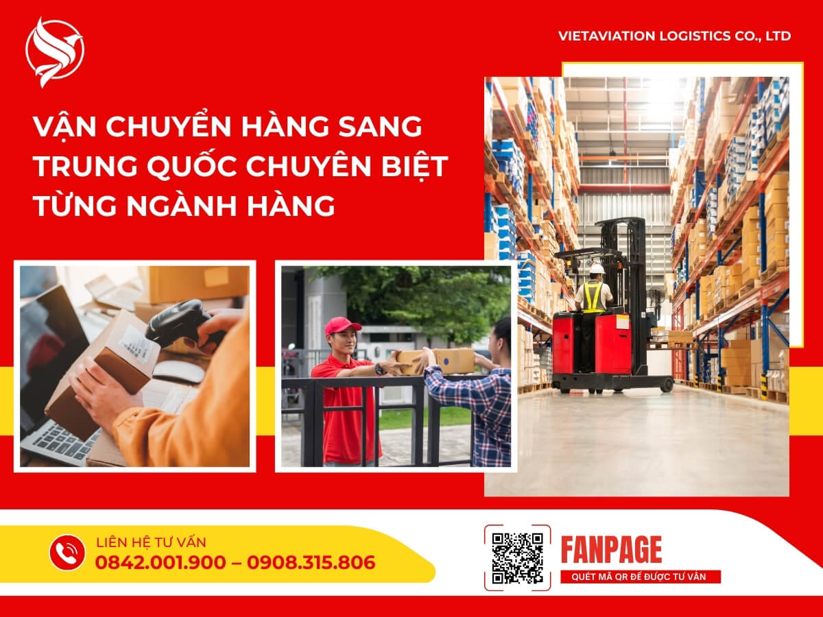 Vận chuyển hàng sang Trung Quốc chuyên biệt từng ngành hàng