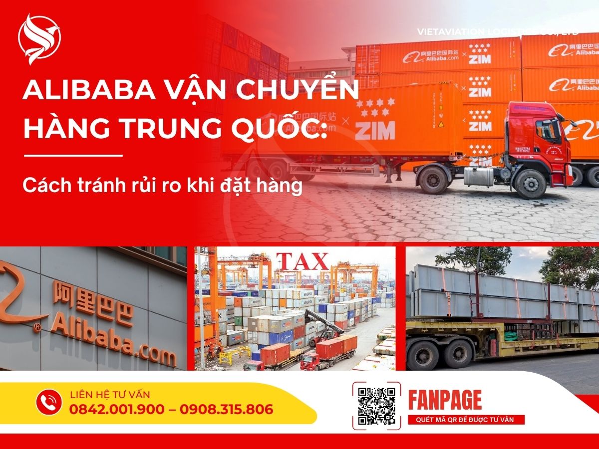Alibaba vận chuyển hàng Trung Quốc: Cách tránh rủi ro khi đặt hàng