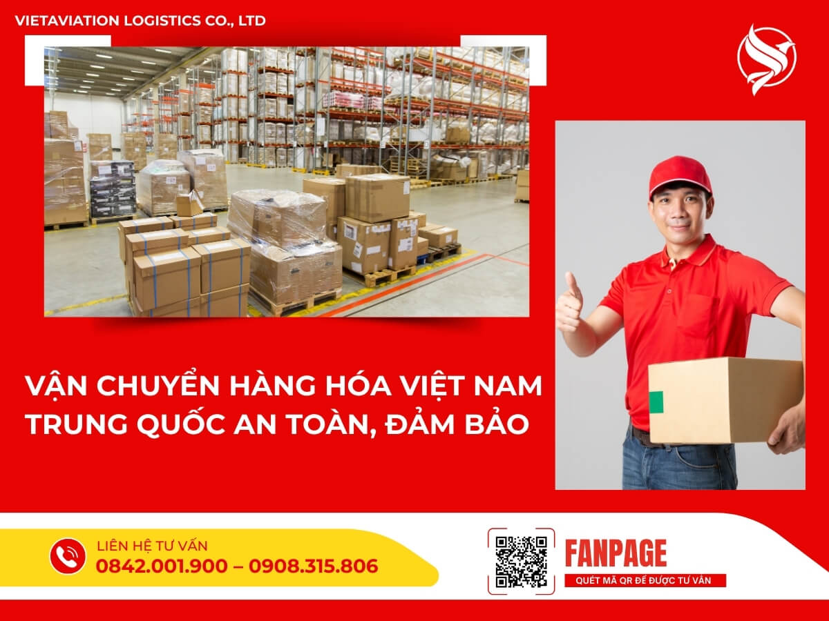Vận chuyển hàng hóa Việt Nam Trung Quốc an toàn, đảm bảo