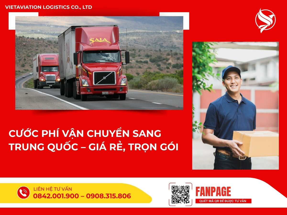 Cước phí vận chuyển sang Trung Quốc – Giá rẻ, trọn gói