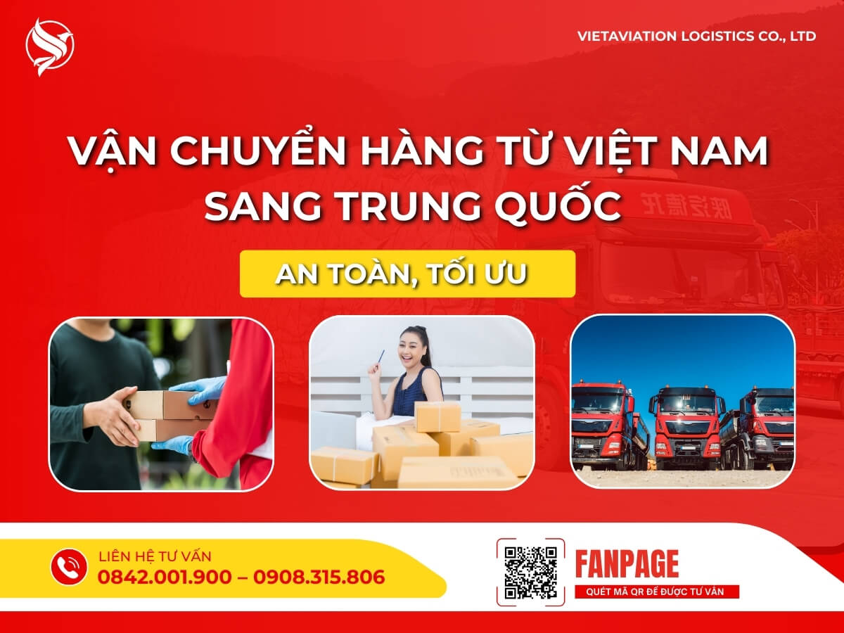 Vận chuyển hàng từ Việt Nam sang Trung Quốc an toàn, tối ưu