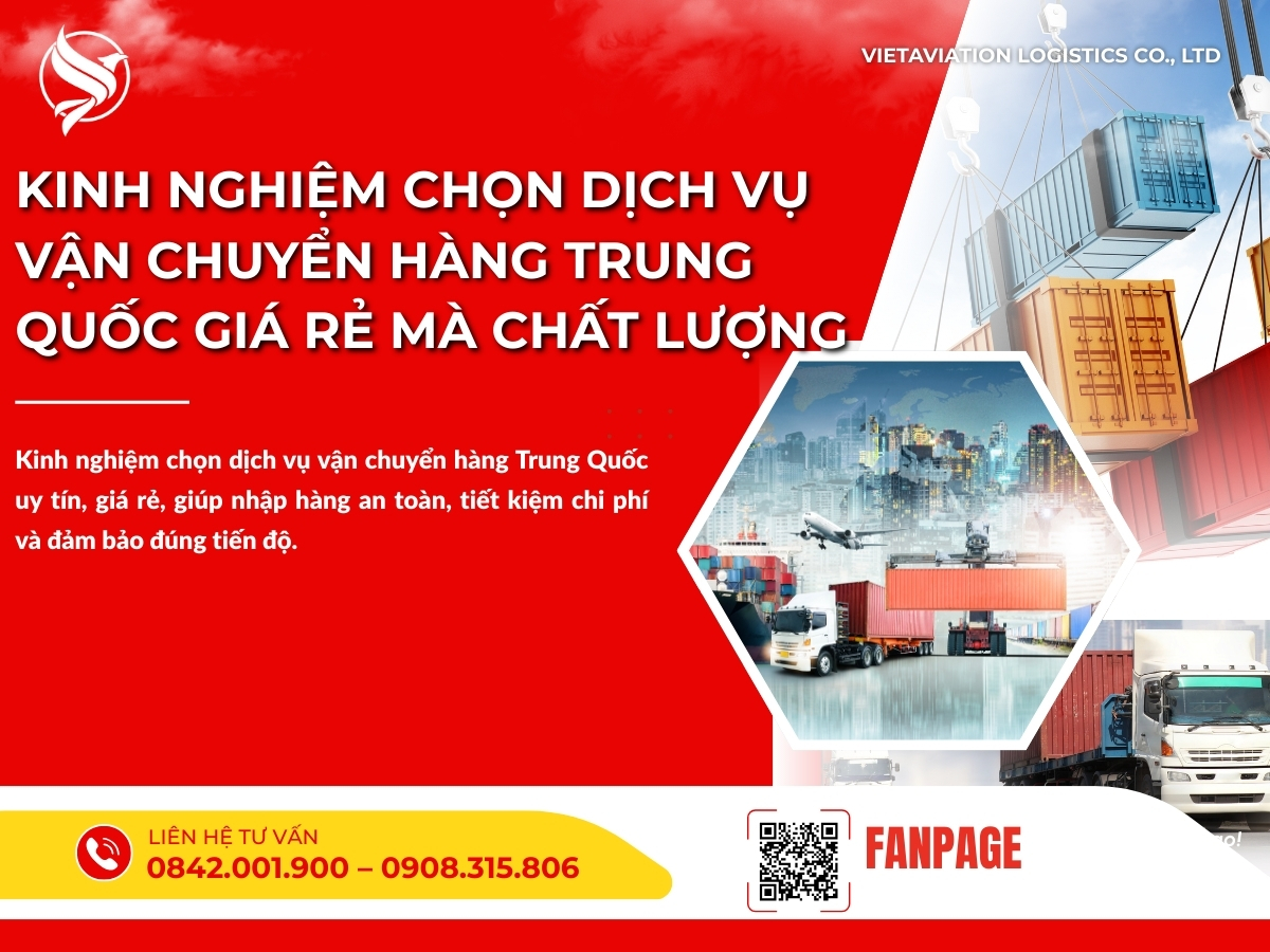 Kinh nghiệm chọn dịch vụ vận chuyển hàng Trung Quốc giá rẻ mà chất lượng