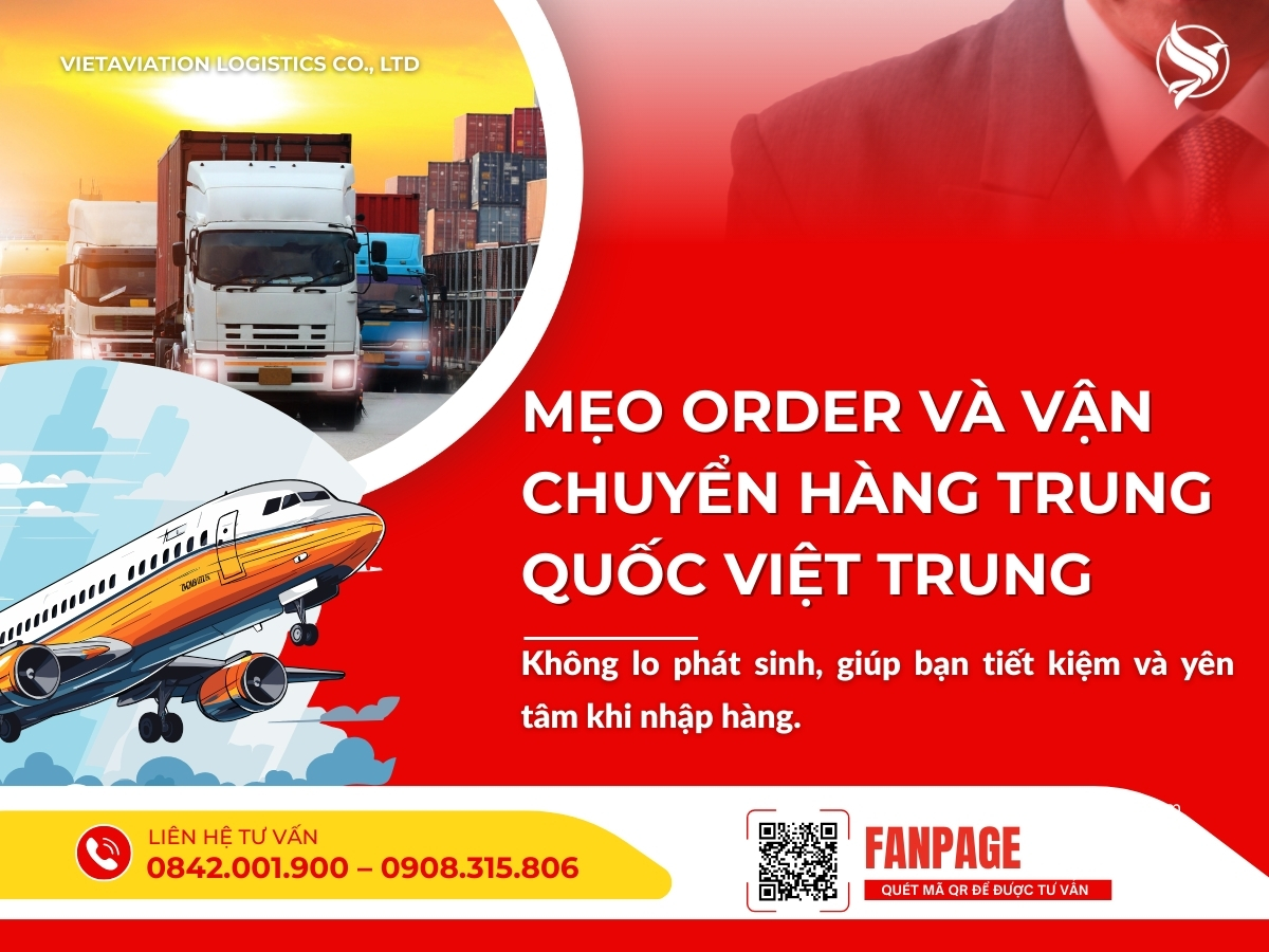 Mẹo order và vận chuyển hàng Trung Quốc Việt Trung không lo phát sinh
