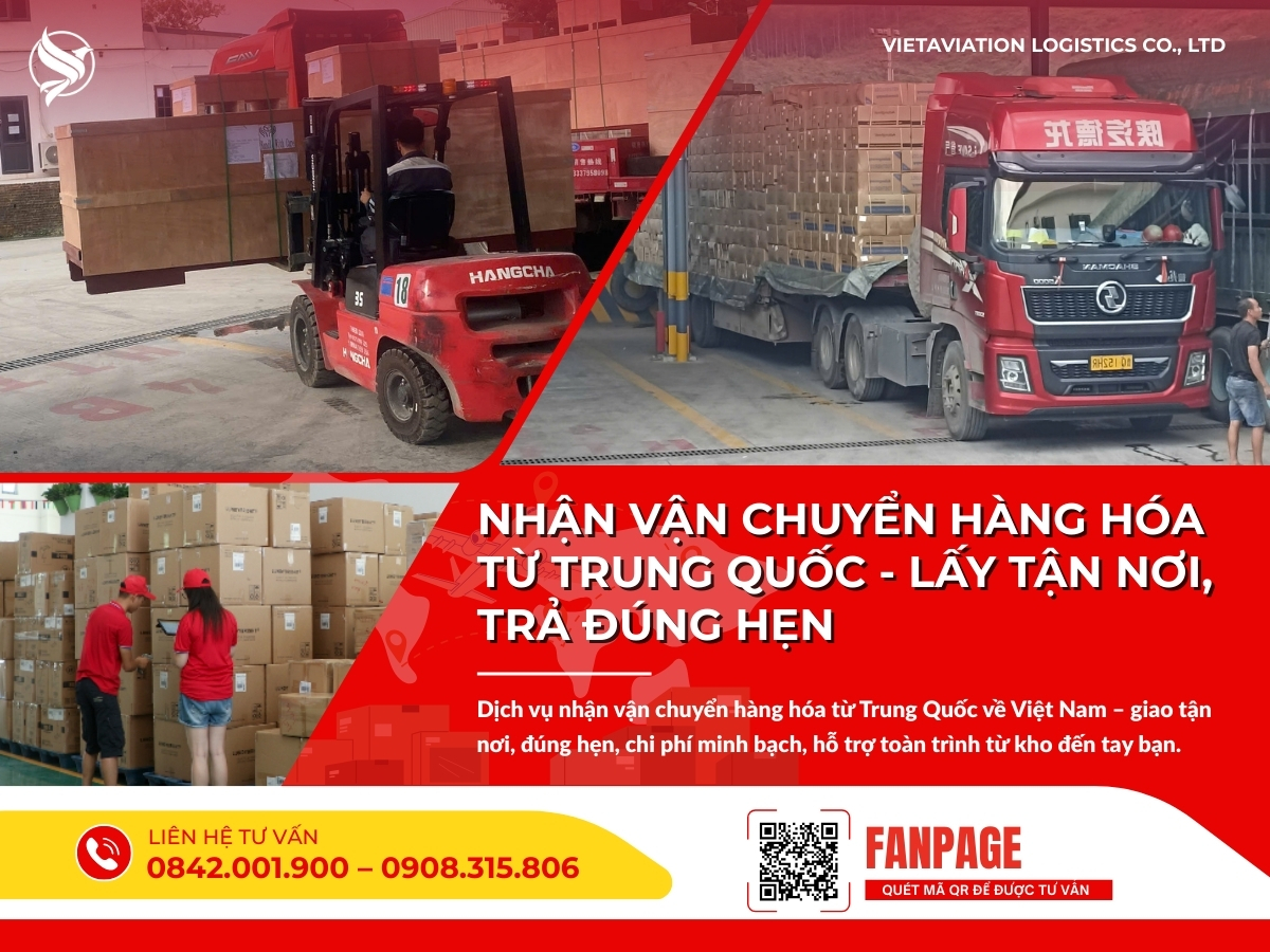 Nhận vận chuyển hàng hóa từ Trung Quốc – lấy tận nơi, trả đúng hẹn