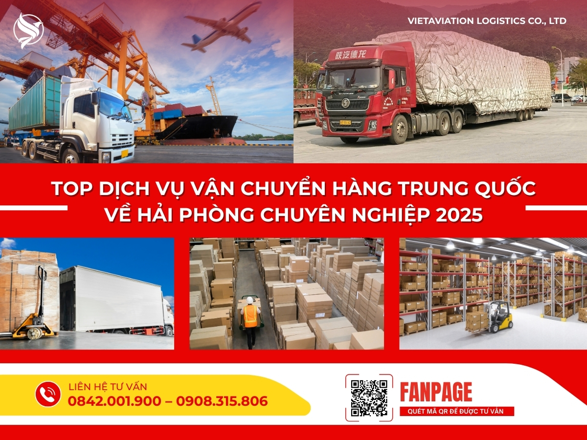 Top dịch vụ vận chuyển hàng Trung Quốc về Hải Phòng chuyên nghiệp 2025