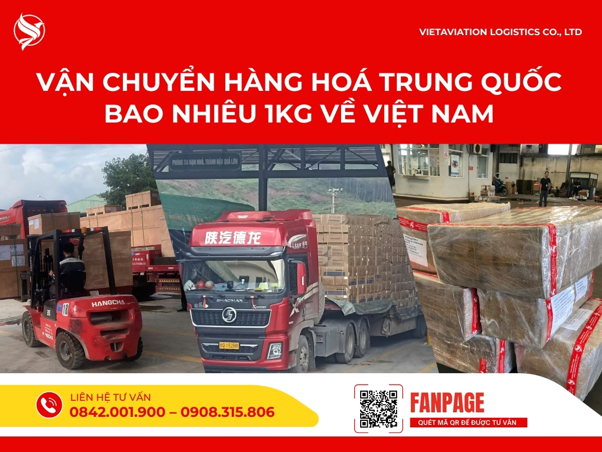 Vận chuyển hàng hoá Trung Quốc bao nhiêu 1kg về Việt Nam