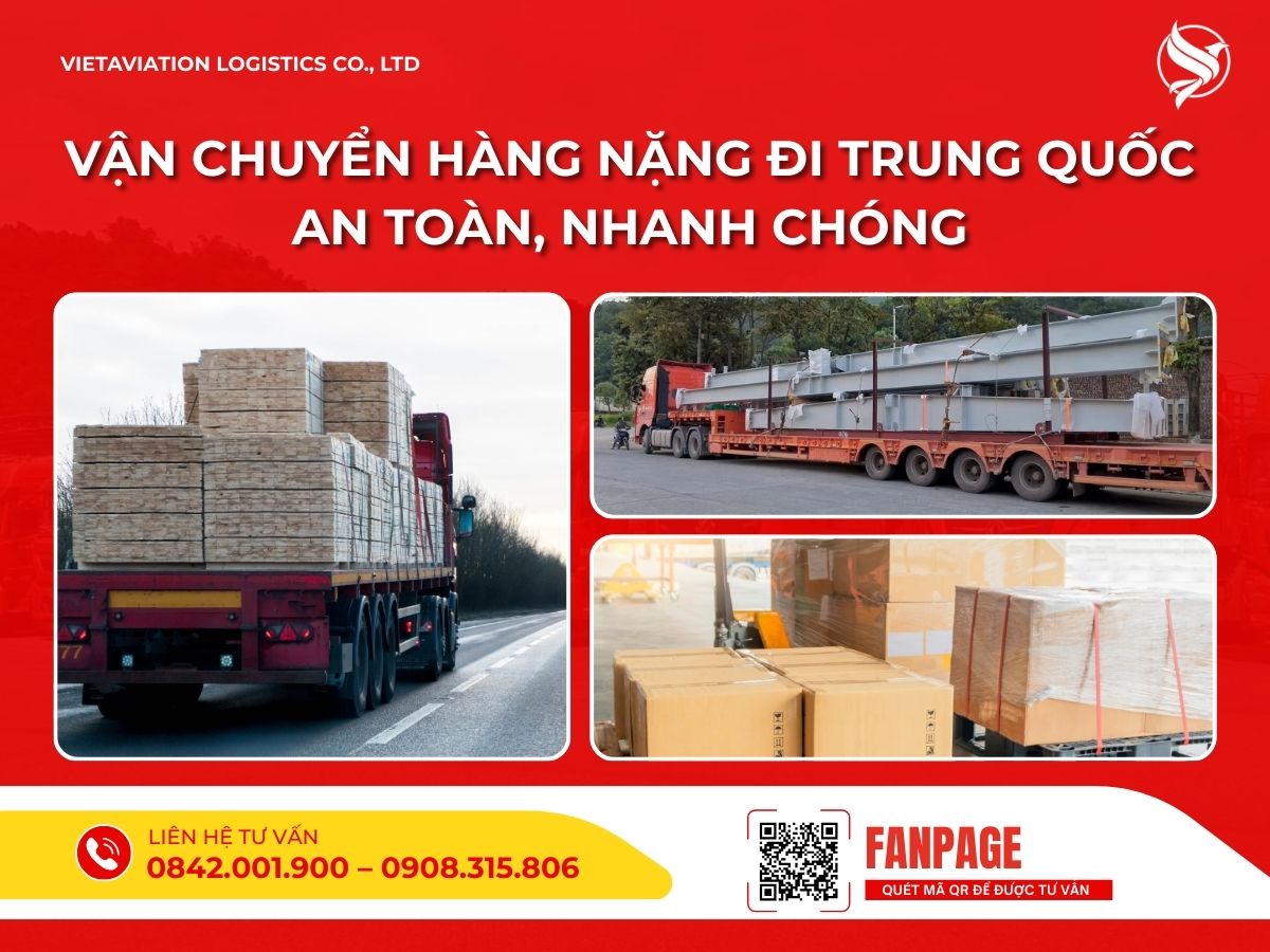 Vận chuyển hàng nặng đi Trung Quốc an toàn, nhanh chóng
