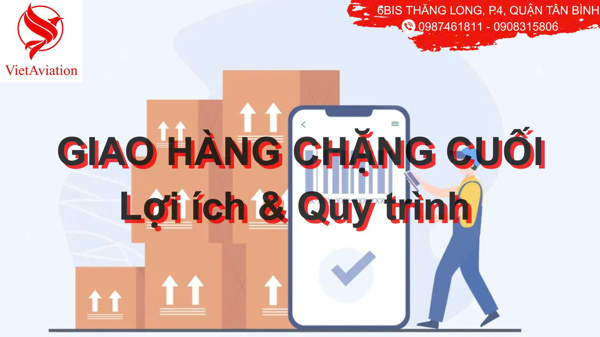 Giao Hàng Chặng Cuối: Lợi Ích Và Quy Trình